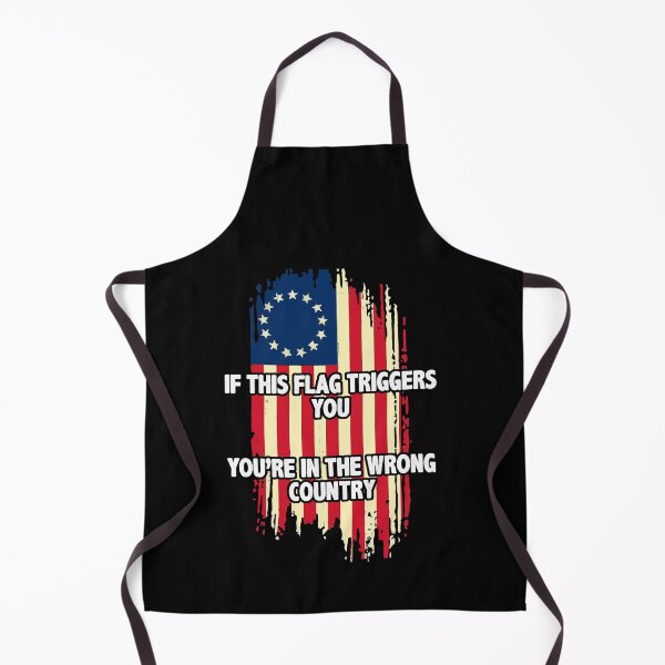 Item preview, If This Flag Triggers You You're In The Wrong Country 1776 designed and sold by Dressed For  Duty.