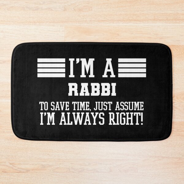 Item preview, Rabbi Gift, I'm A Rabbi To Save Time Just Assume I'm Always Right Gift For Funny Coworker Boss Mug Gift designed and sold by Orange Pieces.