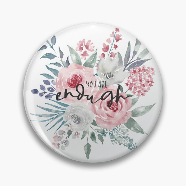 Item preview, You Are Enough Floral designed and sold by Baylim.