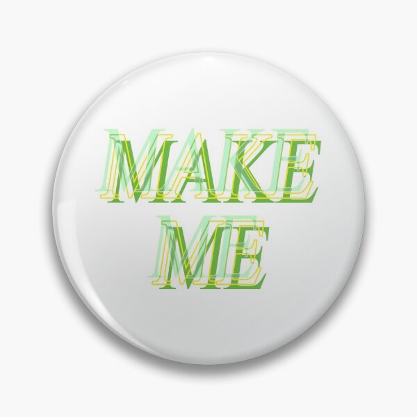Item preview, MAKE ME  designed and sold by arishatz.