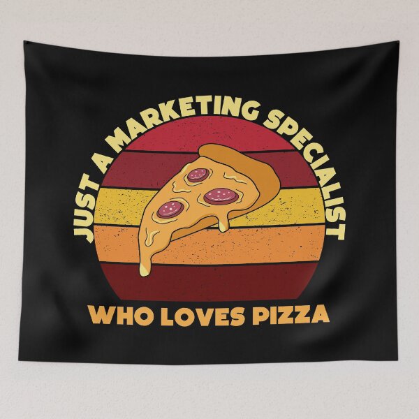 Item preview, just a marketing specialist who loves pizza, marketing specialist job, marketing specialist humor, marketing specialist joke, marketing specialist meme, designed and sold by SGS-.