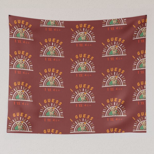 Item preview, Guess Ill Die-funny saying designed and sold by CareChoice.