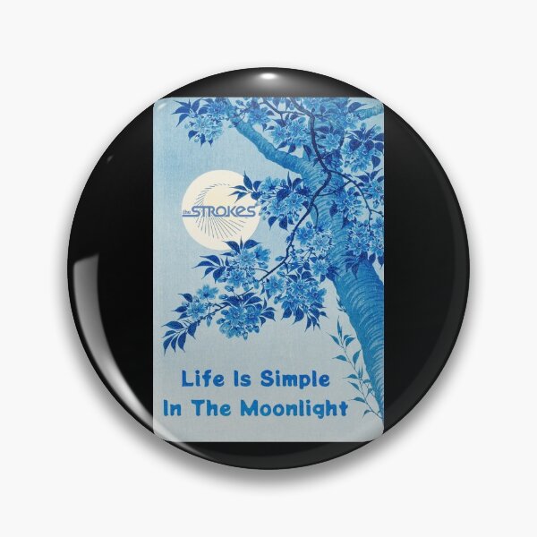 Item preview, Life Is Simple In The Moonlight Strokes designed and sold by ICheckmateThee.