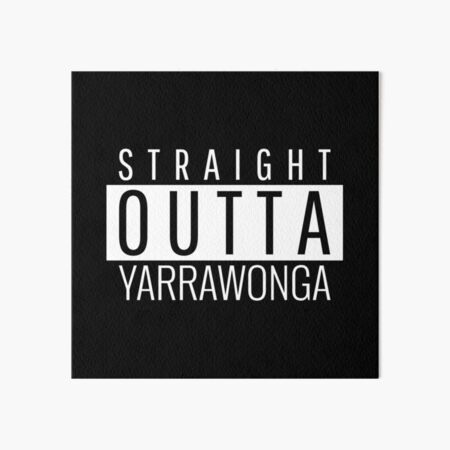 Item preview, Straight Outta Yarrawonga Victoria  designed and sold by Teelogic.