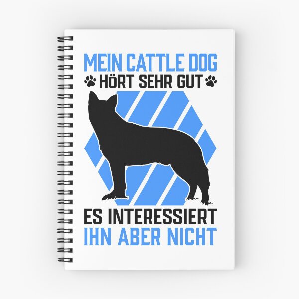 Artikelvorschau, Australian Cattle Dog hört gut Treibhund Spruch entworfen und verkauft von madgrfx.
