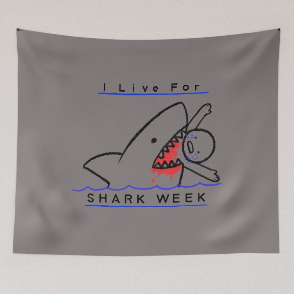 Item preview, I Live For Shark Week designed and sold by CoryBDesigns.