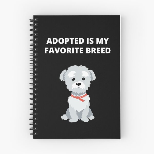 Item preview, Adopted Is My Favorite Breed, Cute designed and sold by Avishy.
