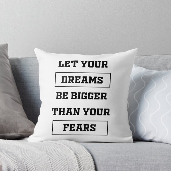 Item preview, Let your dreams be bigger than your fears designed and sold by Unohana.