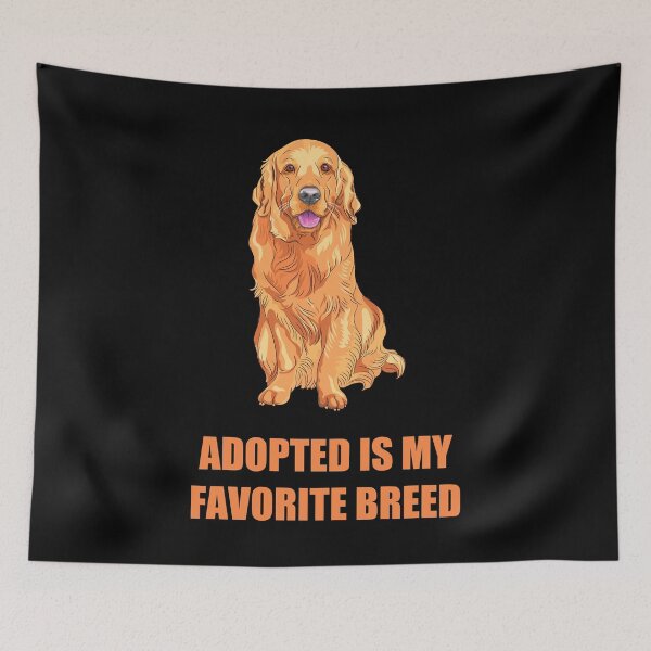 Item preview, Adopted Is My Favorite Breed, Cool designed and sold by Avishy.