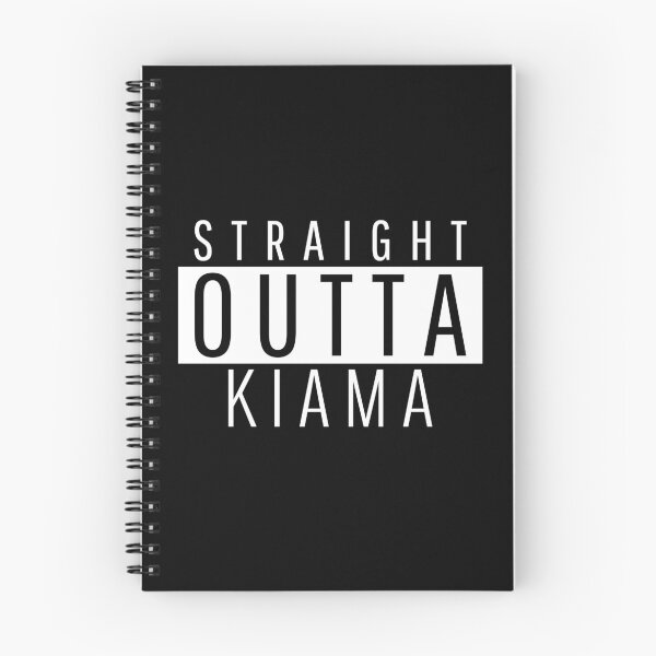 Item preview, Straight Outta Kiama Nueva Gales del Sur designed and sold by Teelogic.