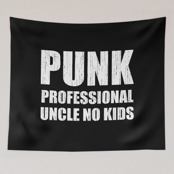 Item preview, Punk. Professional Uncle No Kids designed and sold by justjonboy.