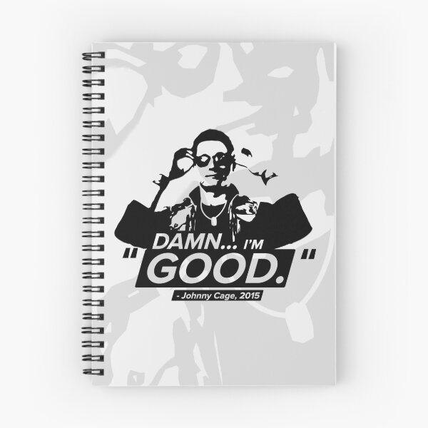 Item preview, Damn Im Good! - Johnny Cage Quotes designed and sold by Chris Pierre Art.
