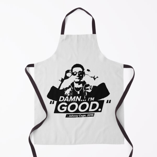 Item preview, Damn Im Good! - Johnny Cage Quotes designed and sold by Chris Pierre Art.