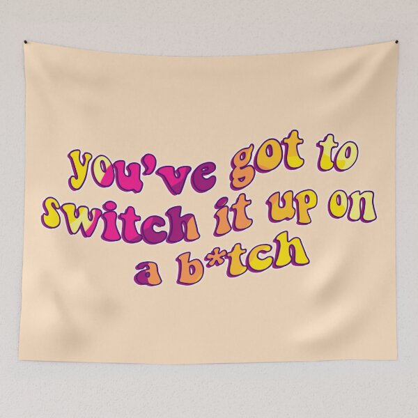 Item preview, you got to switch it up on a b*tch, the icarly reboot designed and sold by Diygurugirl.
