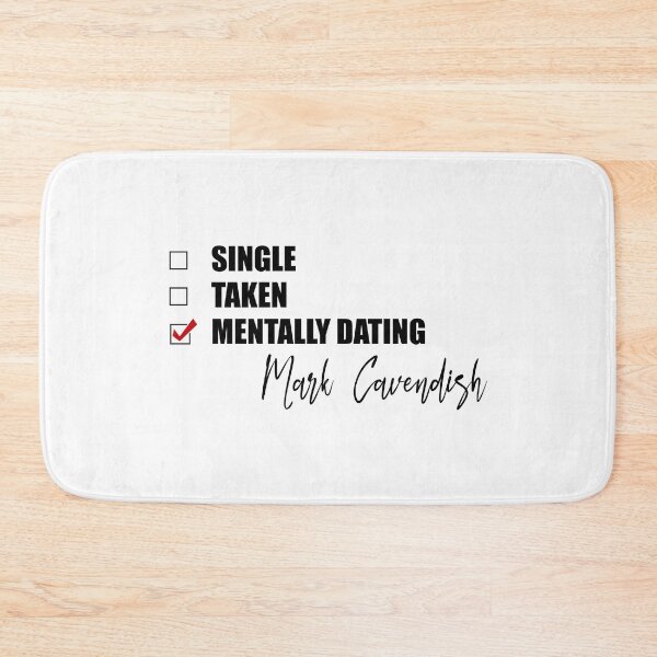 Item preview, Mentally Dating Mark Cavendish designed and sold by Bend-The-Trendd.