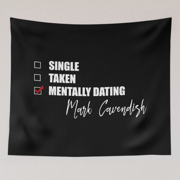 Item preview, Mentally Dating Mark Cavendish designed and sold by Bend-The-Trendd.