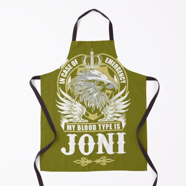 Item preview, Joni Joni Name In Case Of Emergency My Blood Type Is Joni Gift Item by AlyssiaAntonio7529_ designed and sold by IsWhatIGot.