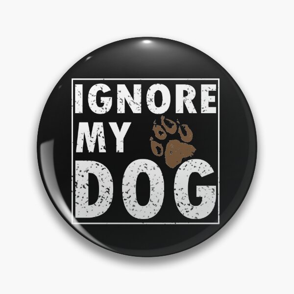 Item preview, Ignore my Dog Trainer Funny Service Dog Training Class K9  designed and sold by PatternFariss.