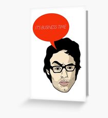 It's business time. Greeting Card