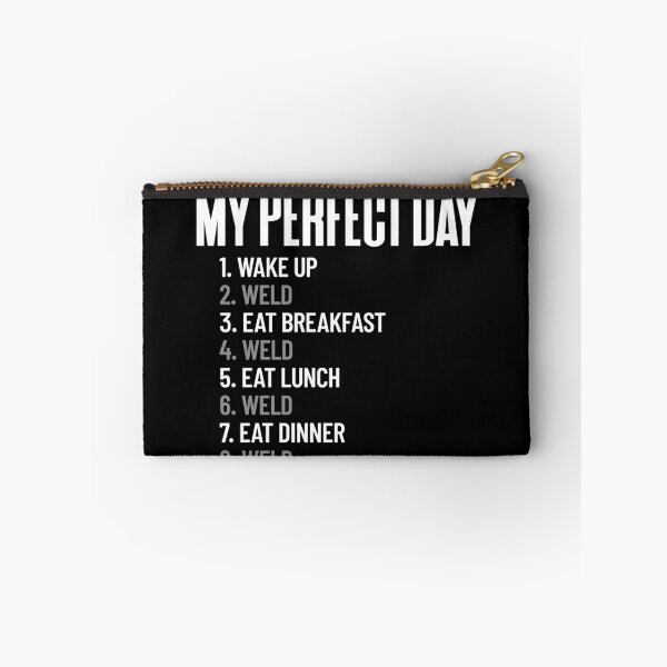 Item preview, My Perfect Day Weld All Day Welder Quote Welding Gift Gear designed and sold by DynamicDesign.