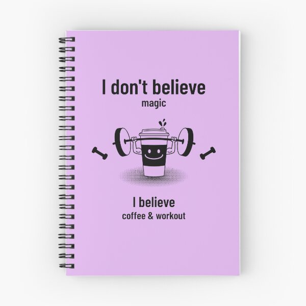 Item preview, I don't believe magi I believe coffee & workout designed and sold by HelloLoriDesign.