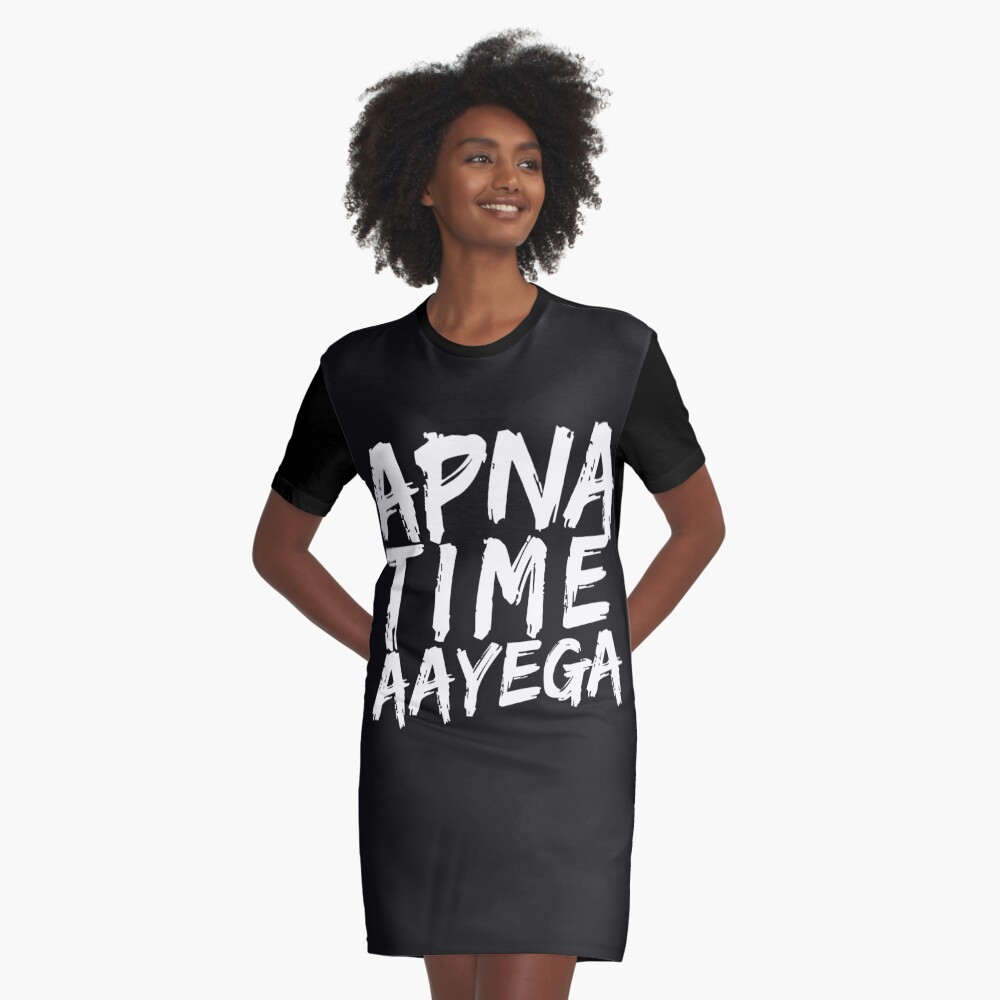 apna time aayega girl t shirt