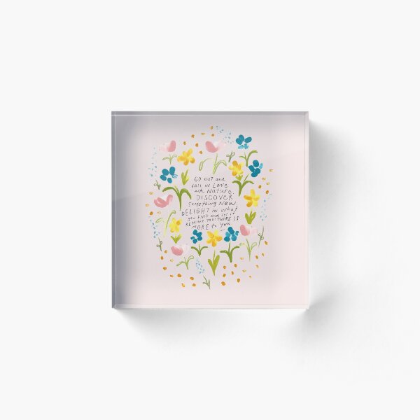 Fall in love with Nature Quote - Floral - Painted - Morgan Harper Nichols Acrylic Block