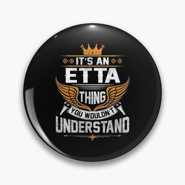 Artikelvorschau, Etta Name T Shirt - Etta Things Name Geschenkartikel Tee.Png entworfen und verkauft von ownjuliann.