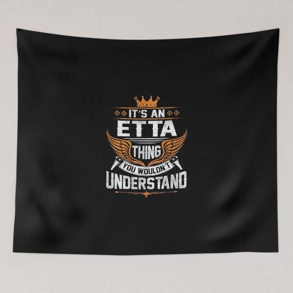 Item preview, Etta Name T Shirt - Etta Things Name Gift Item Tee.Png designed and sold by ownjuliann.