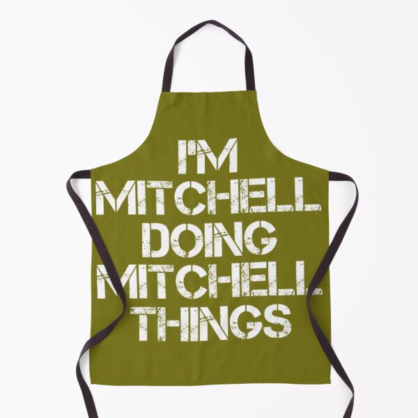 Item preview, Mitchell Mitchell Name Mitchell Doing Mitchell Things designed and sold by IsWhatIGot.
