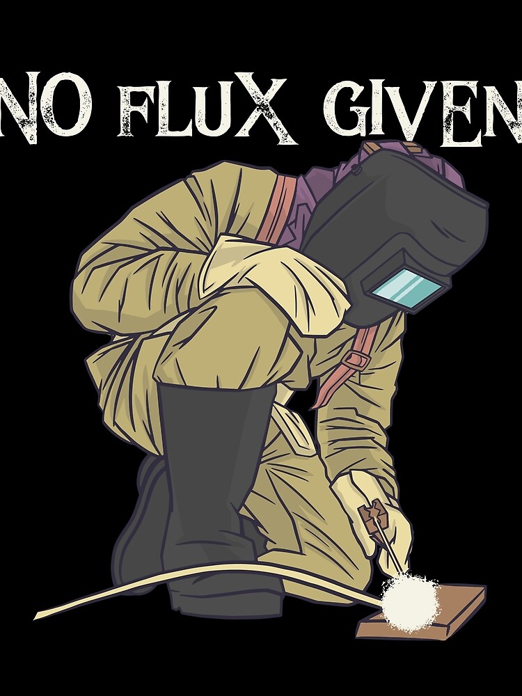 Thumbnail 3 von 3, Tuch, No Flux Given Funny Welder Pun Quote Men's Welding Gift Gear designt und verkauft von DynamicDesign.