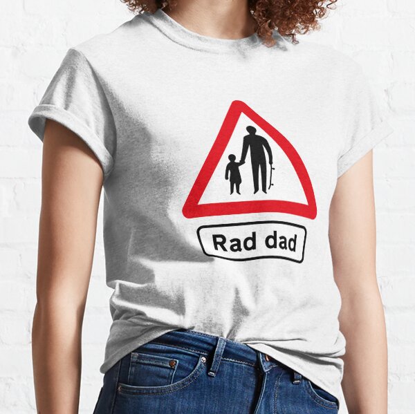 Skateboard Rad Dad Road Sign Classic T-Shirt