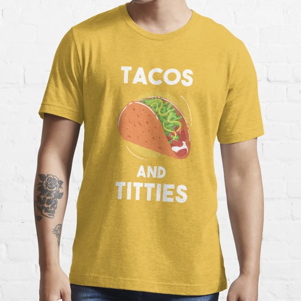 NEW LIMITED Tacos And Titties Funny T-Shirt • Tribunali Italiani