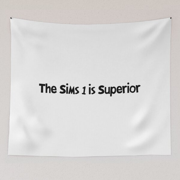 Item preview, the sims 1 is superior designed and sold by tiredandbored.