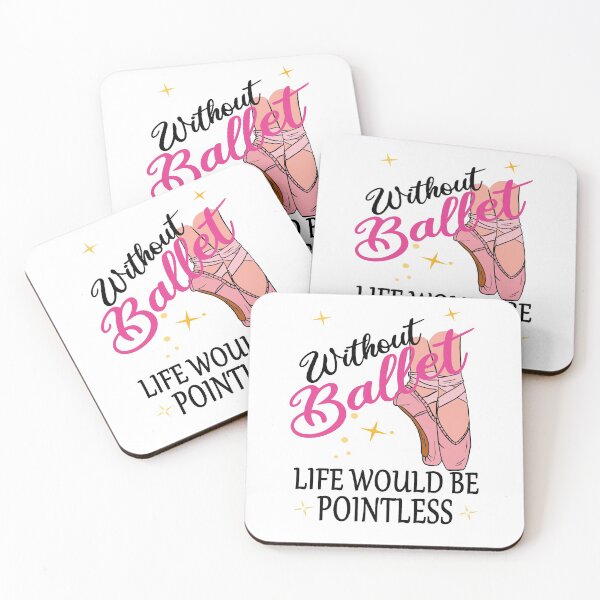 Item preview, Without Ballet life would be pointless designed and sold by Docartdesign.