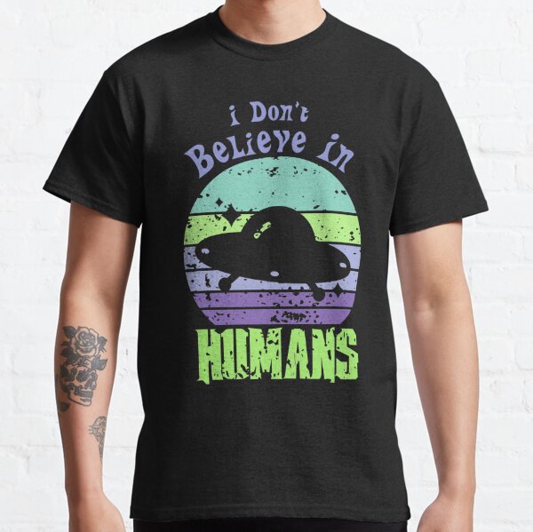 Camiseta I Don't Believe In Humans, Studio Geek