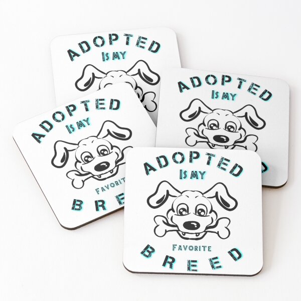 Item preview, ADOPTED IS MY FAVORITE BREED designed and sold by Hussain Shirts.