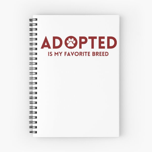 Item preview, Adopted Is My Favorite Breed designed and sold by QualiteesArt.