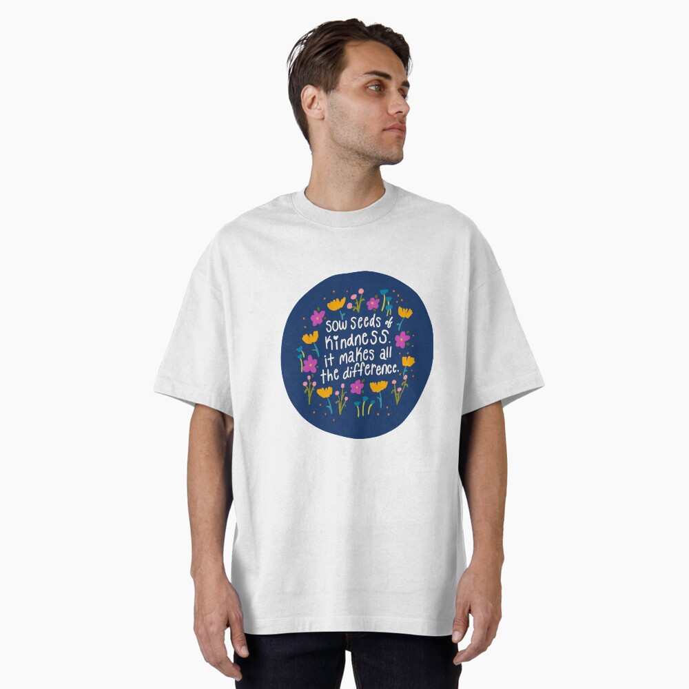 Sow Seeds of Kindness Inspiration Quote Colorful Florals