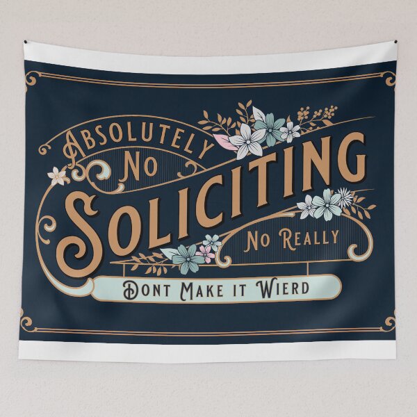 Item preview, No Soliciting designed and sold by MoltoBella-Art.