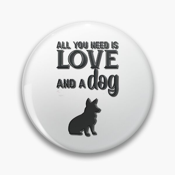 Item preview, All you need is Love and a Dog designed and sold by Douglas  Walker.