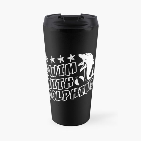 SWIM WITH DOLPHINS Travel Mug