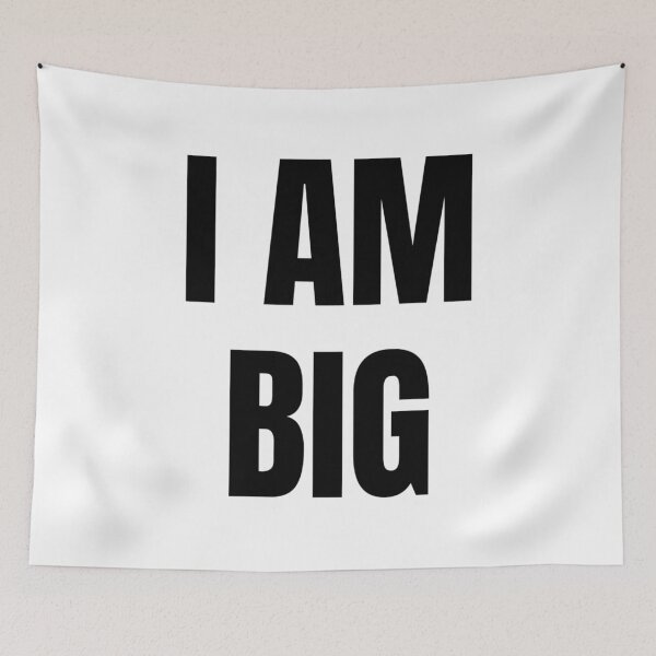 Item preview, I AM BIG designed and sold by iamxxx.