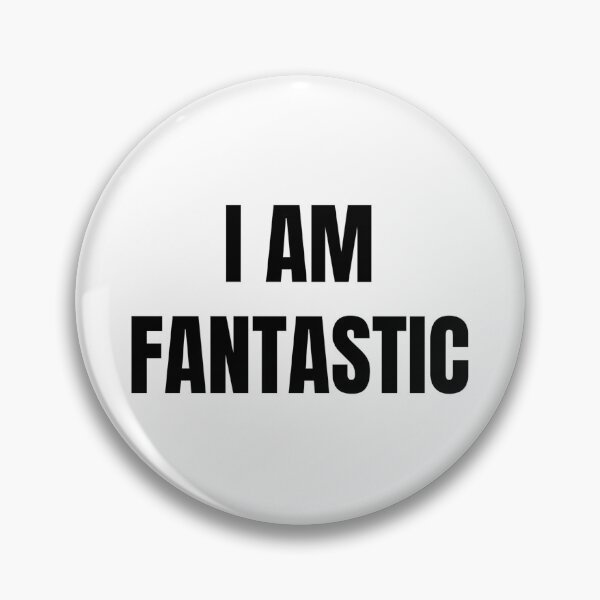 Item preview, I AM FANTASTIC designed and sold by iamxxx.