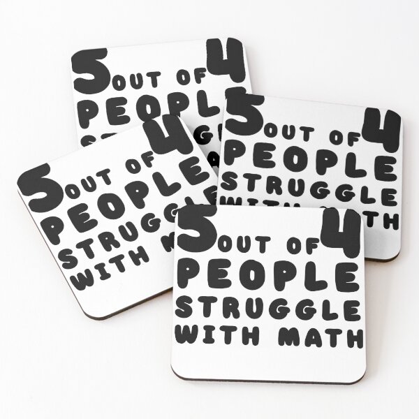 Item preview, 5 out of 4 people struggle with math designed and sold by Simoel12.