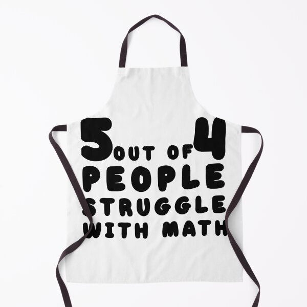 Item preview, 5 out of 4 people struggle with math designed and sold by Simoel12.