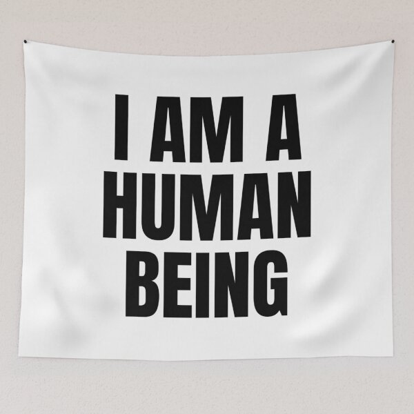 Item preview, I AM A HUMAN BEING designed and sold by iamxxx.