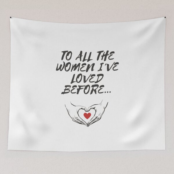 Item preview, To All The Women I've Loved Before designed and sold by Zosef-artist.