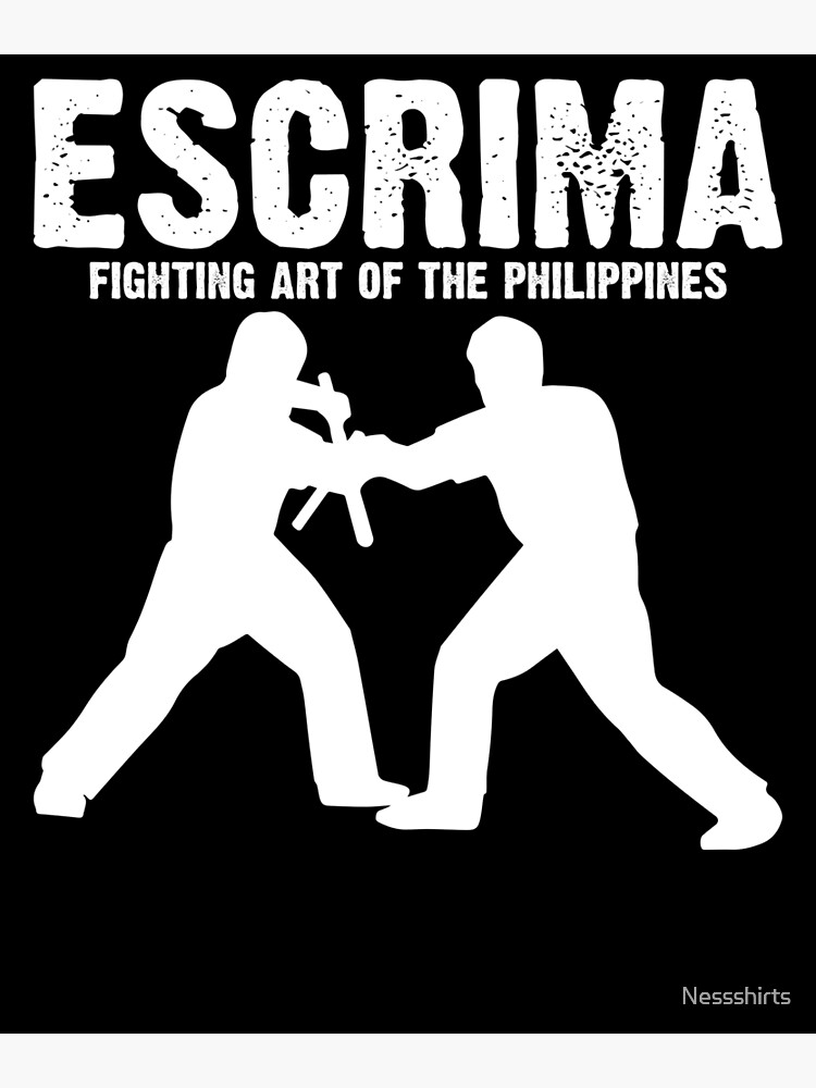 "Escrima Fighting Art Of The Philippines Eskrimador Kali" Poster by