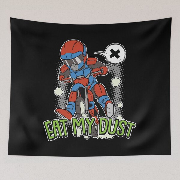 Item preview, Eat My Dust Motocross Off Road Dirt Bike Rider Dirt Biking  designed and sold by Rzelemenz.